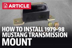 How to Install 1979-98 Mustang Transmission Mount 