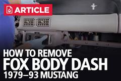 How To Remove Fox Body Dash | 1979-1993 Mustang