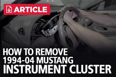 How To Remove 94-04 Mustang Instrument Cluster