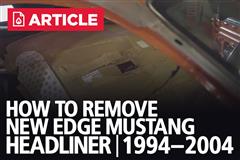 How To Remove New Edge Mustang Headliner | 99-04