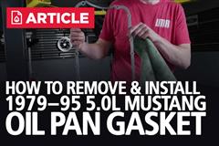 How To Remove and Install Oil Pan Gasket | 1979-1995 5.0 Mustang