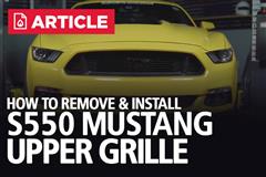 How To Remove and Install S550 Mustang Upper Grille