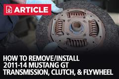 How To Remove/Install 11-14 Mustang GT Transmission, Clutch, & Flywheel (5.0 Coyote)
