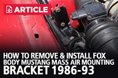 How To Remove & Install Fox Body Mustang Mass Air Mounting Bracket | 86-93