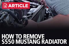 How To Remove S550 Mustang Radiator | 2015-22