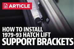 How To Install Fox Body Mustang Hatch Lift Support Brackets