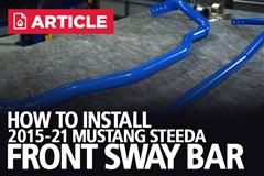How To Install Mustang Steeda Front Sway Bar | 15-22