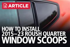 How To Install Mustang Roush Quarter Window Scoops (15-23)