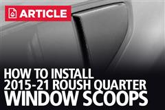 How To Install Mustang Roush Quarter Window Scoops (15-22)