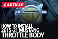 How To Install Mustang Throttle Body 2015-22