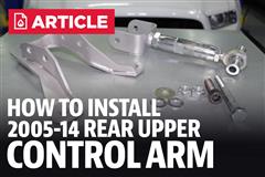 How To Install A Steeda Mustang Rear Upper Control Arm (05-14)