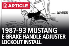 1987-1993 Mustang E-Brake Handle Adjuster Lockout Installation Instructions