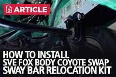 How To Install Fox Body Coyote Swap Sway Bar Relocation Kit | 79-93