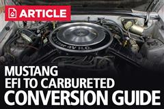 Mustang EFI To Carbureted Conversion Guide