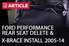 How To: Install Ford Performance Rear Seat Delete & X-Brace (2005-2014)
