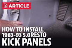 How To Install Mustang Kick Panels (83-93)