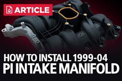 How To: Install 1999-2004 Mustang GT PI Intake Manifold