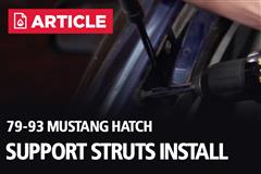 79-93 Mustang Hatch Support Struts Install
