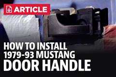 Mustang Inner Door Handle Install 
