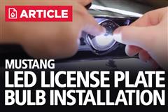 Mustang LED License Plate Light Bulb Installation