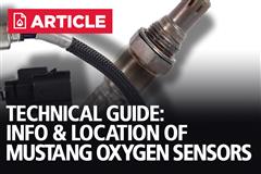 Mustang Oxygen Sensor Replacement & Location Tech Guide
