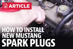 How To Change Mustang Spark Plugs