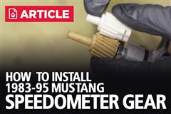 How To Install Mustang Speedometer Gear 