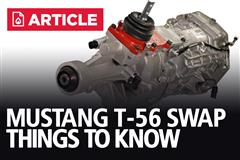 1999-2004 Mustang T-56 Swap | What You Need To Know