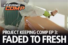 Project Keeping Comp | EP:3 - Faded To Fresh