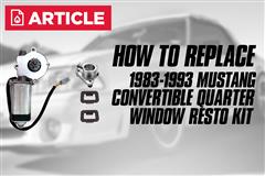How To Replace Fox Body Quarter Window Resto Kit - 5.0 Resto | 83-93 Convertible Mustangs