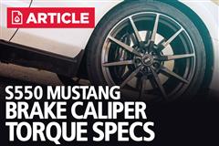 S550 Mustang Brake Caliper Torque Specs | 2015-23