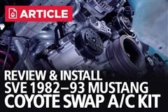 SVE Fox Body Mustang Coyote Swap A/C Kit - Review & Install | 82-93