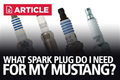 What Spark Plug Do I Need For My Mustang?