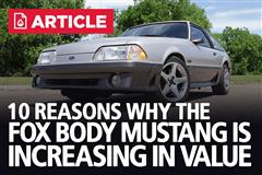 10 Reasons Why The Fox Body Mustang Is Increasing In Value